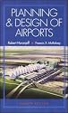 Planning and Design of Airports, 4/e