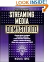 Streaming Media Demystified