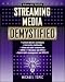 Streaming Media Demystified