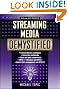 Streaming Media Demystified