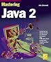 Mastering Java 1.2