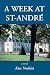 A Week at St-Andr&Atilde;&copy;: a novel