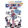 Celebrate Home: Great Ideas for Stay-At-Home Moms