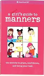 A Smart Girl's Guide to Manners (American Girl) (American Girl Library)