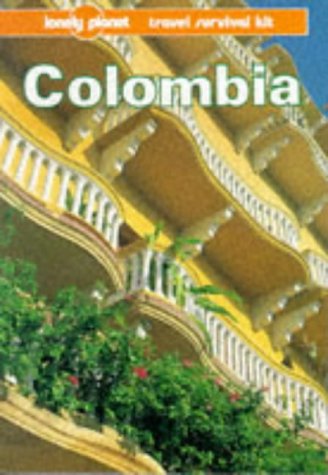 lonely planet colombia lonely planet travel survival kits 2nd ed