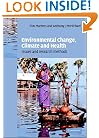 Environmental Change, Climate and Health: Issues and Research Methods