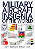 Military Aircraft Insignia of the World (The Putnam Aviation Series)