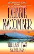 The Last Two Bachelors: Falling for Him/Ending in Marriage (Midnight Sons Series 5-6)
