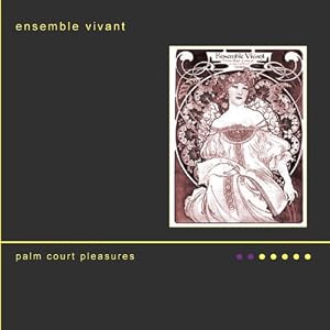 Palm Court Pleasures by George Frederick Handel, Scott Joplin, Fritz Kreisler, Catherine [1] Wilson, and Joseph Lamb (Audio CD - 2010)