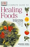 517HS1TAFHL. SL160  The Complete Guide to Healing Foods: Nutritional Healing for Mind and Body