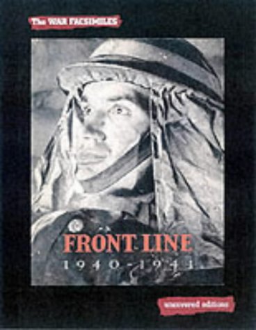 Front Line 1941-2 (Uncovered Editions: The War Facsimiles)