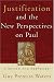 Justification And The New Perspectives On Paul: A Review And Response