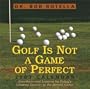 Golf Is Not a Game of Perfect 2003 Calendar