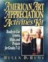 American Art Appreciation Activities Kit: Ready-To-Use Lessons, Slides, and Projects for Grades 7-12