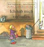 Bunte Liedergeschichten, Ich hab mich verlaufen - Rolf Zuckowski, Julia Ginsbach