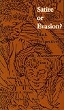 Satire or Evasion? Black Perspectives on Huckleberry Finn