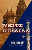 The White Russian: A Novel