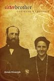 Sister Brother: Gertrude and Leo Stein