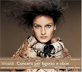 Vivaldi Edition: Concerti per fagotto e oboe