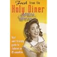 Holy Diner : Creation by  David Klein