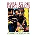Born to Die in Medellin