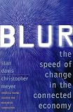 Blur: The Speed of Change In the Connected Economy
