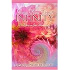 From Now Until Infinity: A Reflection Into Womanhood by Kimberly Michelle Scott