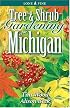 Tree and Shrub Gardening for Michigan (Lone Pine Guide)