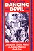 Dancing With The Devil: Society And Cultural Poetics In Mexican-American South Texas (New Directions in Anthro Writing)