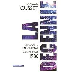 La d�cennie : Le grand cauchemar des ann�es 1980