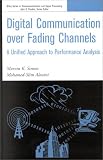 Digital Communication over Fading Channels: A Unified Approach to Performance Analysis