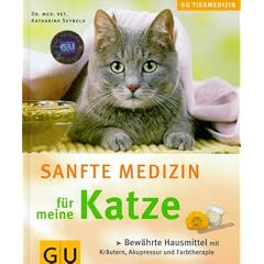 Katze, Sanfte Medizin f�r meine (Tiermedizin)