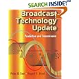 Broadcast Technology Update by August E. Grant and Peter Seel
