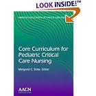 Core Curriculum for Pediatric Critical Care Nursing by American Association of Critical-Care Nurses and Margaret C. Slota