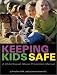 Book Keeping Kids Safe: A Child Sexual Abuse Prevention Manual