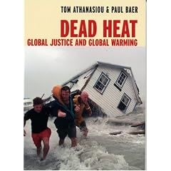 Dead Heat: Global Justice and Global Warming