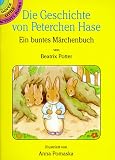 Buy : Die Geschichte Von Peterchen Hase: Ein Buntes Marchenbuch/Von Beatrix Potter (Dover Little Activity Books)