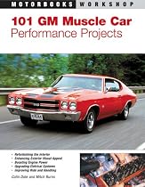 101 GM Muscle Car Performance Projects (Motorbooks Workshop)
