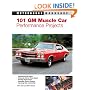 101 GM Muscle Car Performance Projects (Motorbooks Workshop)