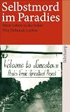 Selbstmord im Paradies: Mein Leben in der Sekte (suhrkamp taschenbuch) - Deborah Layton