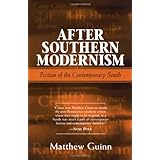 after southern modernism fiction of the contemporary south