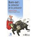 Burn-out : le d�tecter et le pr�venir