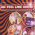 Ah Feel Like Ahcid: 24 American Psychedelic Artefacts From The EMI Vaults