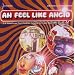 Ah Feel Like Ahcid: 24 American Psychedelic Artefacts From The EMI Vaults