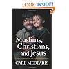 Muslims, Christians, and Jesus: Gaining Understanding and Building Relationships