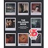 The Polaroid Book: Selections from the Polaroid Collections of Photography