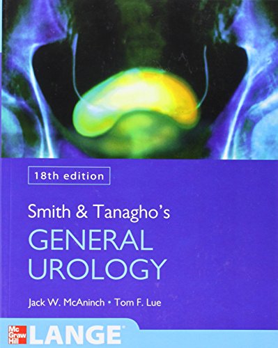 Smith and Tanagho's General Urology, Eighteenth Edition (Smith's General Urology) by Jack W. Mcaninch (1-Sep-2012) Paperback