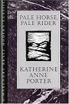 Pale Horse, Pale Rider: Three Short Novels (H B J Modern Classic)