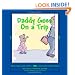 Daddy Goes On a Trip: Dealing With Travel and Deployment (Volume 2)