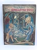 Enid Blyton's The Enchanted Wood